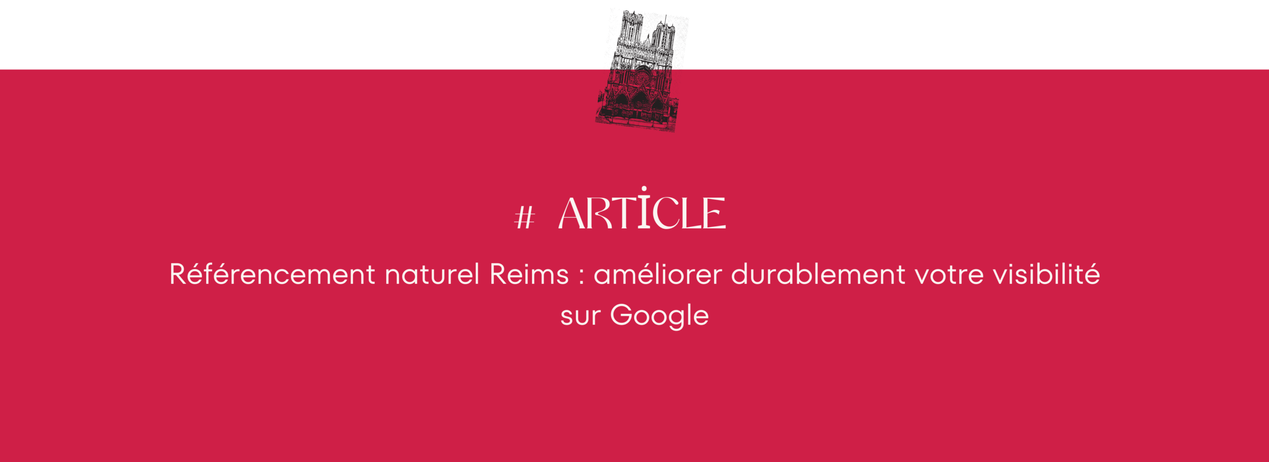 Référencement Naturel : améliorer votre visibilité sur Google